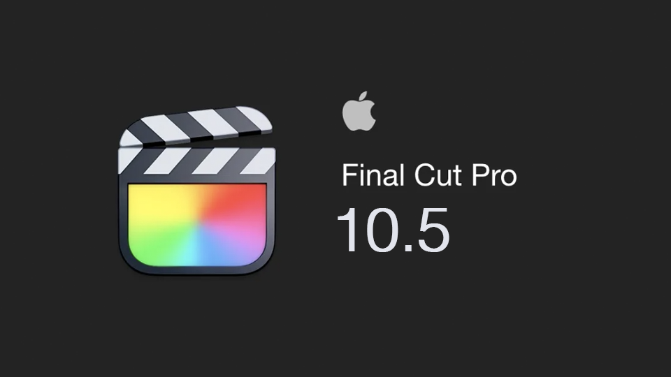 Final Cut Pro X 10.5 Introduced article image